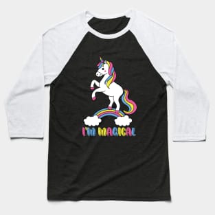 I'm magical unicorn Baseball T-Shirt